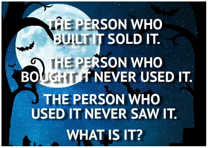 The Person Who Built It Sold It 20 Scary Halloween Riddles That Will Get You Ready for Oct. 31 - Page